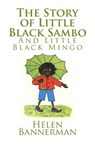 The Story of Little Black Sambo and Little Black Mingo - Helen Bannerman - 9781481275149