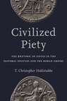 Civilized Piety - T. Chrisopher Hoklotubbe - 9781481307178