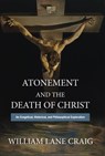 Atonement and the Death of Christ - William Lane Craig - 9781481312042