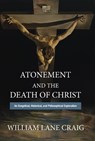 Atonement and the Death of Christ - William Lane Craig - 9781481312042