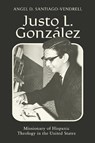 Justo L. Gonzalez - Angel D. Santiago-Vendrell - 9781481324014