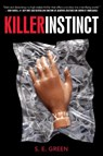 Killer Instinct - S. E. Green - 9781481402866