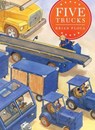 Five Trucks - Brian Floca - 9781481405942