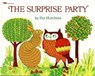 The Surprise Party - Pat Hutchins - 9781481410762