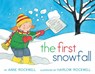 The First Snowfall - Anne Rockwell - 9781481411363