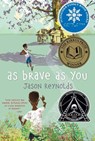 AS BRAVE AS YOU R/E - Jason Reynolds - 9781481415910