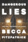 Dangerous Lies - Becca Fitzpatrick - 9781481424929