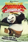 Long Live the Dragon Warrior - WEST,  Tracey - 9781481427500