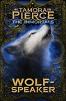WOLF-SPEAKER R/E - Tamora Pierce - 9781481440240