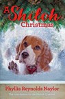A Shiloh Christmas - Phyllis Reynolds Naylor - 9781481441537