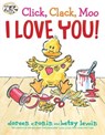 Click, Clack, Moo I Love You! - Doreen Cronin - 9781481444972