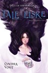 Tale of Elske - Cynthia Voigt - 9781481445702