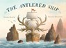 ANTLERED SHIP - Dashka Slater - 9781481451604