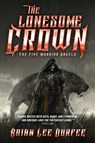 The Lonesome Crown - Brian Lee Durfee - 9781481465281