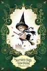 The Marvelous Magic of Miss Mabel - Natasha Lowe - 9781481465342