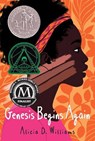 Genesis Begins Again - Alicia D. Williams - 9781481465809