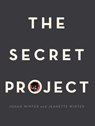 The Secret Project - Jonah Winter - 9781481469142