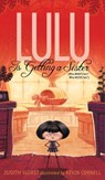Lulu Is Getting a Sister - Judith Viorst - 9781481471916