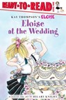 Eloise at the Wedding/Ready-To-Read: Ready-To-Read Level 1 - Kay Thompson - 9781481476799