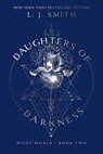 Daughters of Darkness - L.J. Smith - 9781481479653