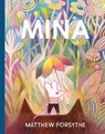 Mina - Matthew Forsythe - 9781481480420