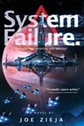 System Failure - Joe Zieja - 9781481486958