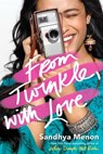 From Twinkle, with Love - Sandhya Menon - 9781481495424