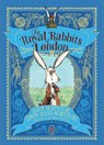 The Royal Rabbits of London - Santa Montefiore ;  Simon Sebag Montefiore - 9781481498609