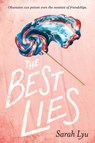 The Best Lies - Sarah Lyu - 9781481498852