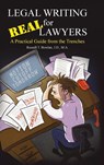 Legal Writing for Real Lawyers - Russell T. Bowlan J.D. M.A. - 9781481759496