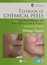 Textbook of Chemical Peels - Philippe (Clinical Hera Deprez - 9781482223934