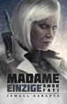 Madame Einzige - SAREPTA,  Ismael - 9781482396935