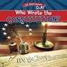 Who Wrote the Constitution? - Beth Gottlieb - 9781482470239