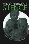 The Brotherhood of Silence - Margaret Holland ; Delana Reese - 9781483434582
