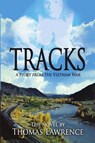 Tracks - Thomas Lawrence - 9781483460321