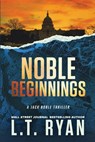 Noble Beginnings - L.T. Ryan - 9781484009291