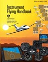 Instrument Flying Handbook: FAA Handbook: FAA-H-8083-15B - U. S. Department of Transportation Faa - 9781484034521