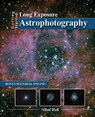 Getting Started: Long Exposure Astrophotography - Allan Hall - 9781484143476