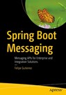 Spring Boot Messaging - Felipe Gutierrez - 9781484212257
