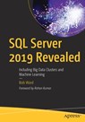 SQL Server 2019 Revealed - Bob Ward - 9781484254189