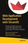 Web Application Development with Streamlit - Mohammad Khorasani ; Mohamed Abdou ; Javier Hernandez Fernandez - 9781484281109