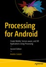 Processing for Android - Andres Colubri - 9781484295847