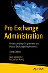 Pro Exchange Administration - Jaap Wesselius ; Michel de Rooij - 9781484295908