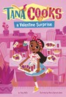 Tana Cooks a Valentine Surprise - Stacy Wells - 9781484695302