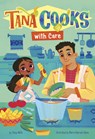 Tana Cooks with Care - Stacy Wells - 9781484695326