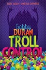 Troll Control - ALLEN,  Elise ; Conners, Daryle - 9781484709368
