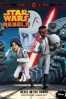 Star Wars Rebels: Servants of the Empire: Rebel in the Ranks - Jason Fry - 9781484717011