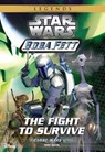 Star Wars: Boba Fett: The Fight to Survive - Terry Bisson - 9781484719862