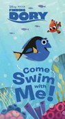 FINDING DORY NOVELTY COME SWIM WITH ME - DISNEY BOOK GROUP - 9781484725924