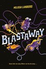 Blastaway - Melissa Landers - 9781484799932